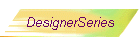 DesignerSeries